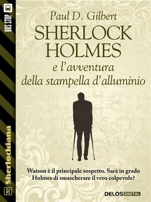 cover image of Sherlock Holmes e l'avventura della stampella d'alluminio